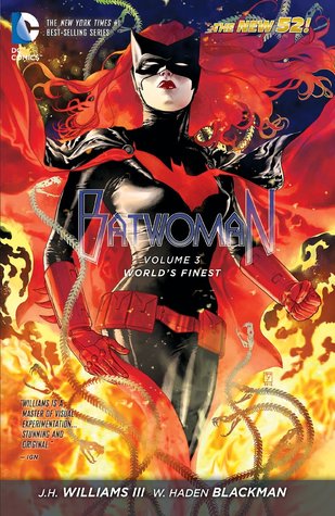 Batwoman, Vol. 3: World's Finest (2013) by J.H. Williams III