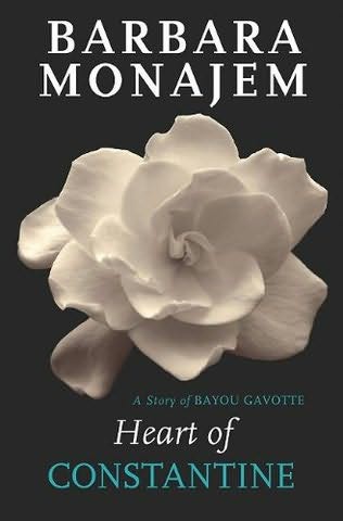 [Bayou Gavotte 03.0] Heart of Constantine by Barbara Monajem