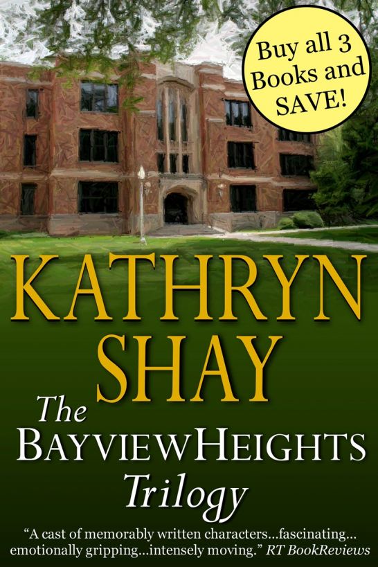 Bayview Heights Trilogy by Kathryn Shay