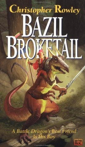 Bazil Broketail (1992) by Christopher Rowley