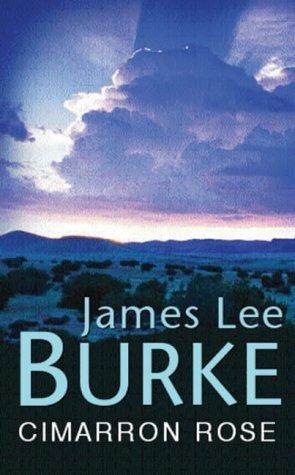 BBH01 - Cimarron Rose by James Lee Burke