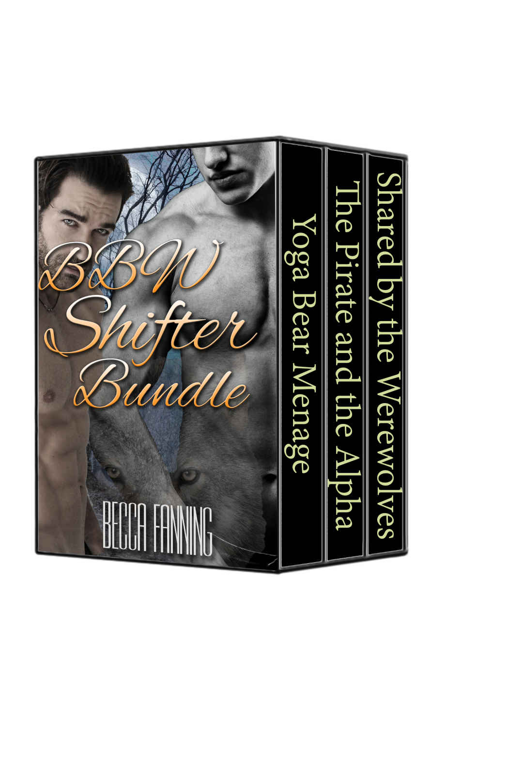 BBW Shifter Bundle (BBW Paranormal Shifter Romance) by Becca Fanning