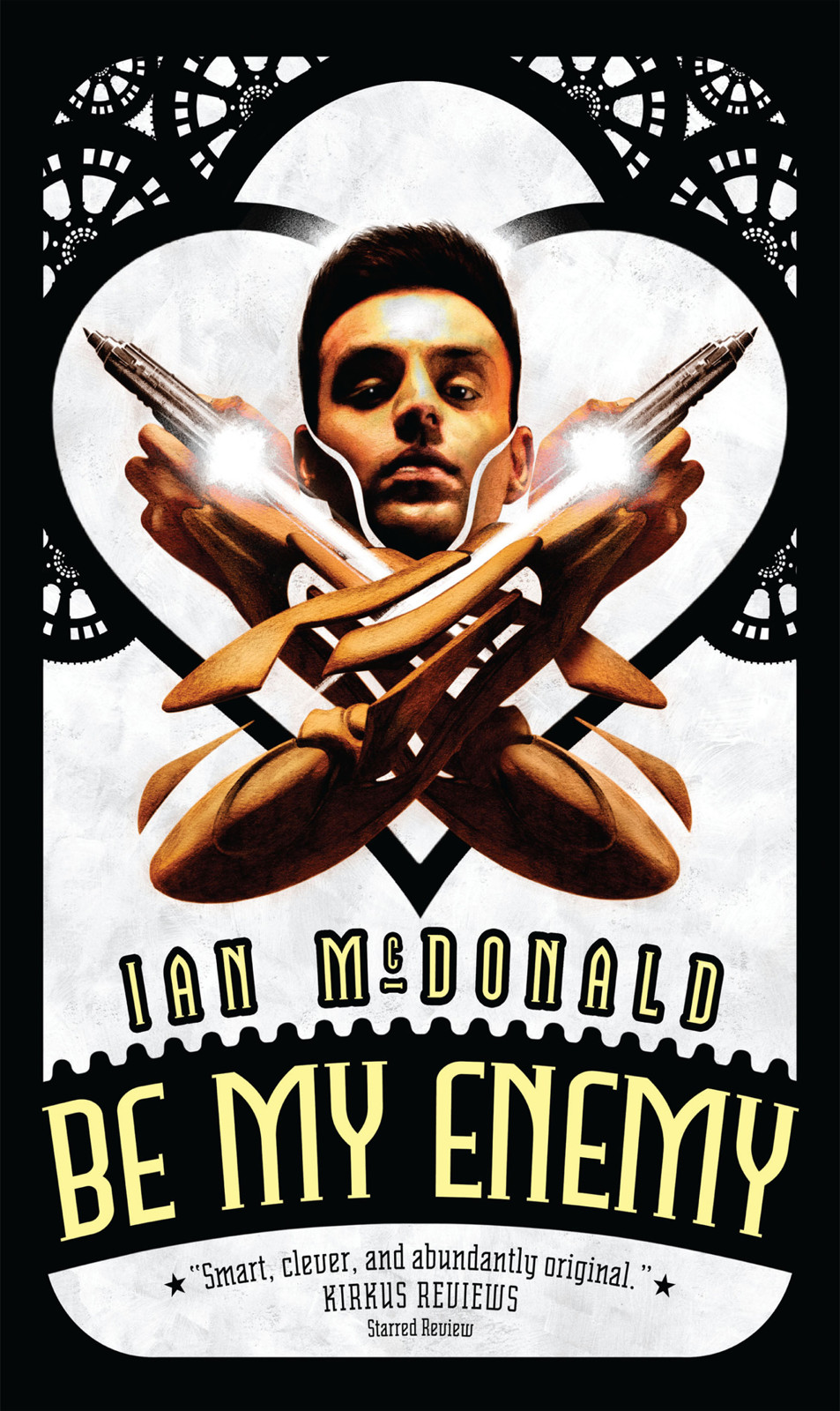 Be My Enemy by Ian McDonald