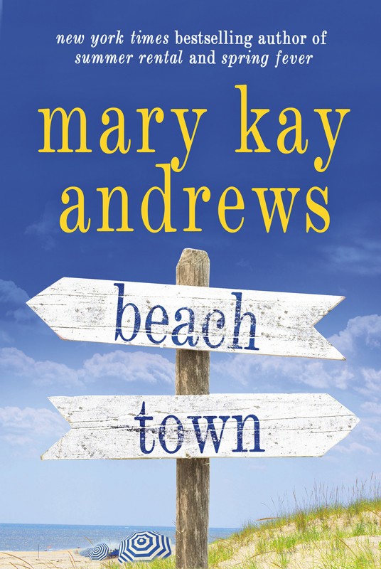 Beach Town by Mary Kay Andrews