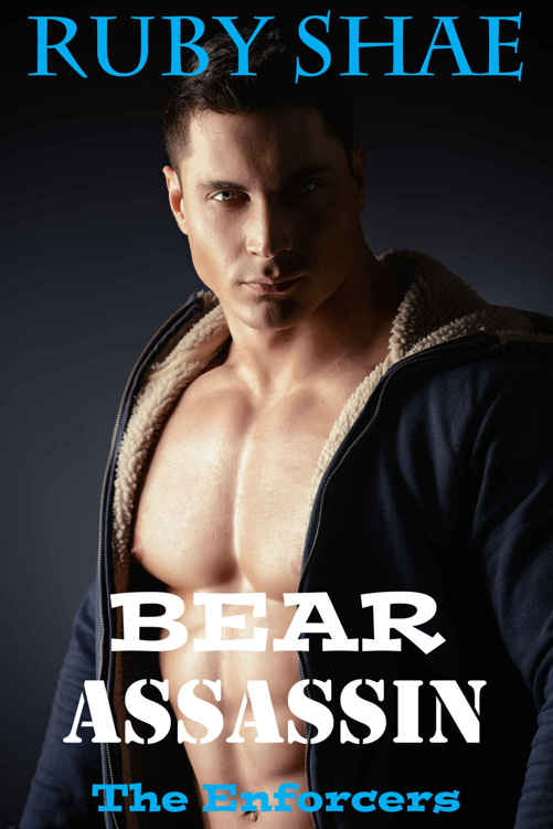 Bear Assassin: Paranormal Shape Shifter Romance (The Enforcers Book 3) by Ruby Shae