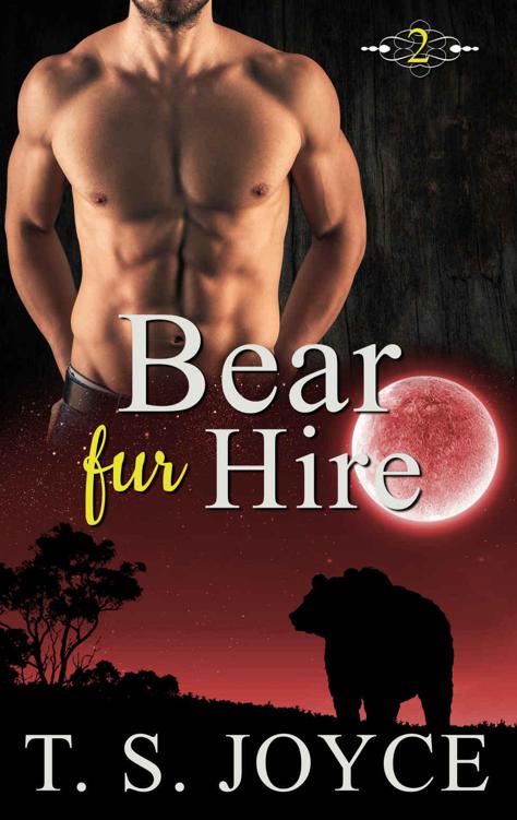 Bear Fur Hire (Bears Fur Hire Book 2) by Joyce, T. S.