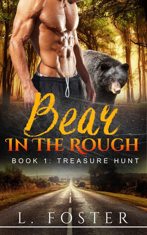 Bear In The Rough: Book 1: Treasure Hunt (BBW Bear Shifter Romance) by Foster, L.