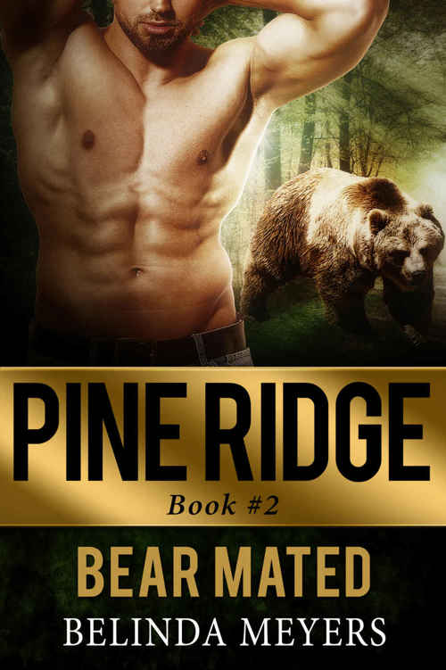 Bear Mated: A BBW Bear Shifter Paranomal Romance (Pine Ridge BBW Bear Shifter Paranormal Romance Series Book 2) by Belinda Meyers