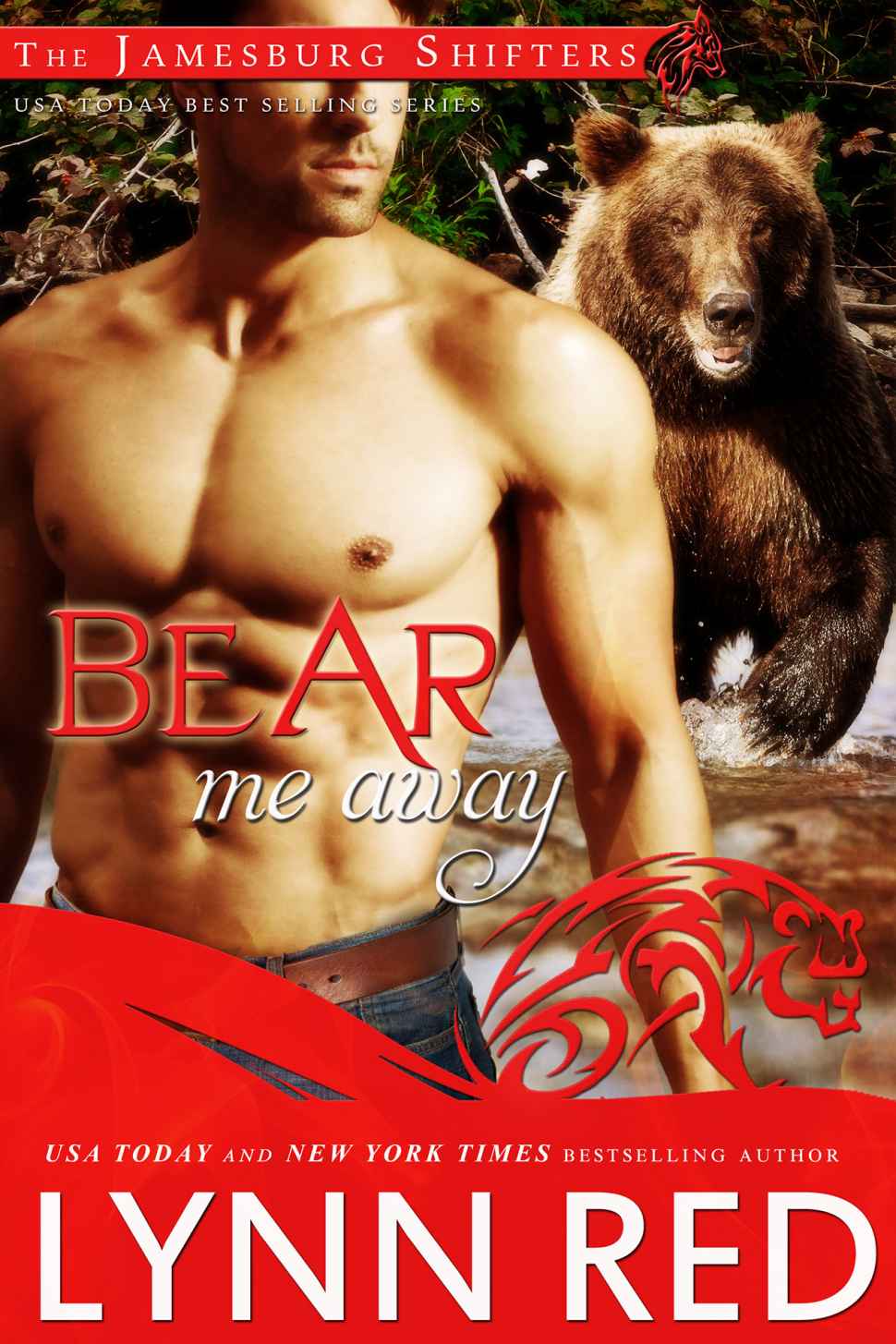 Bear Me Away (Alpha Werebear Paranormal Romance) (A Jamesburg Shifter Romance) by Lynn Red