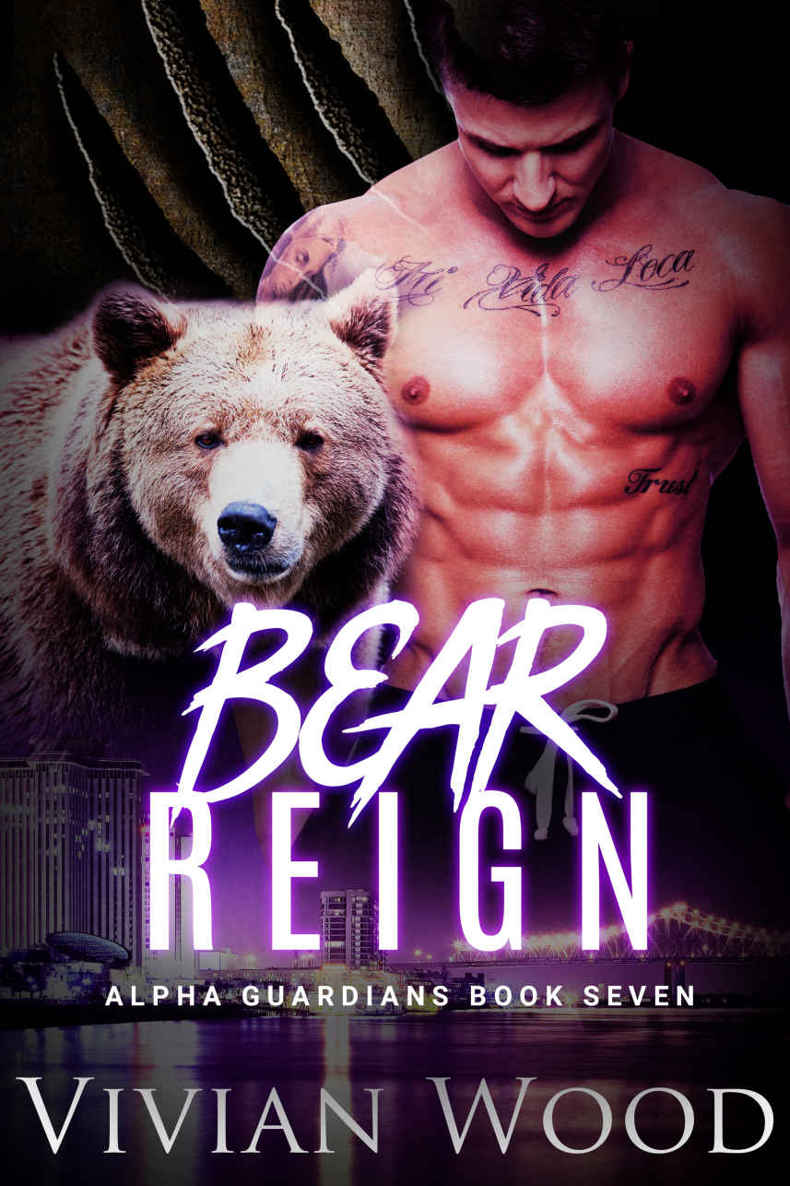 Bear Reign (Alpha Guardians Book 7) by Wood, Vivian