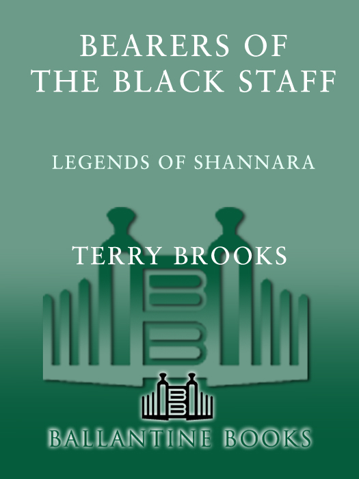 Bearers of the Black Staff: Legends of Shannara (2010) by Terry Brooks