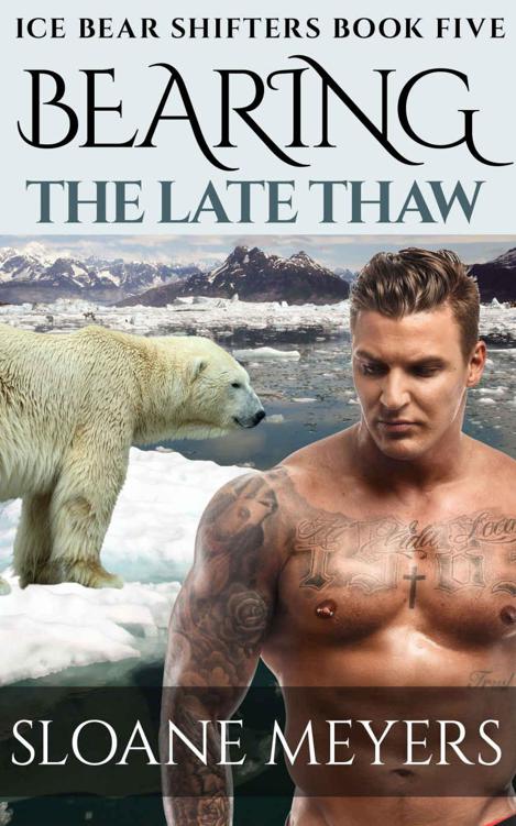 Bearing the Late Thaw (Ice Bear Shifters Book 5)