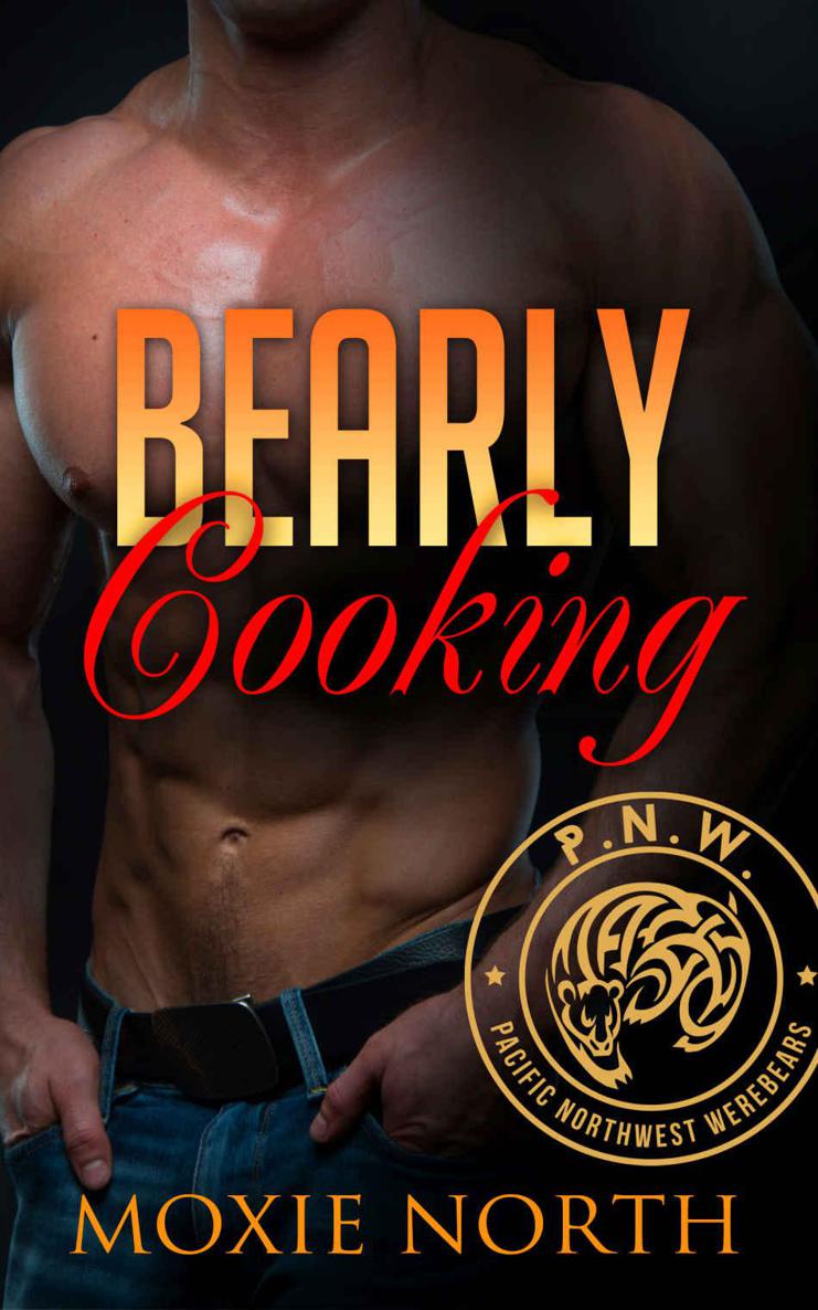 Bearly Cooking (Pacific Northwest Werebears #1)