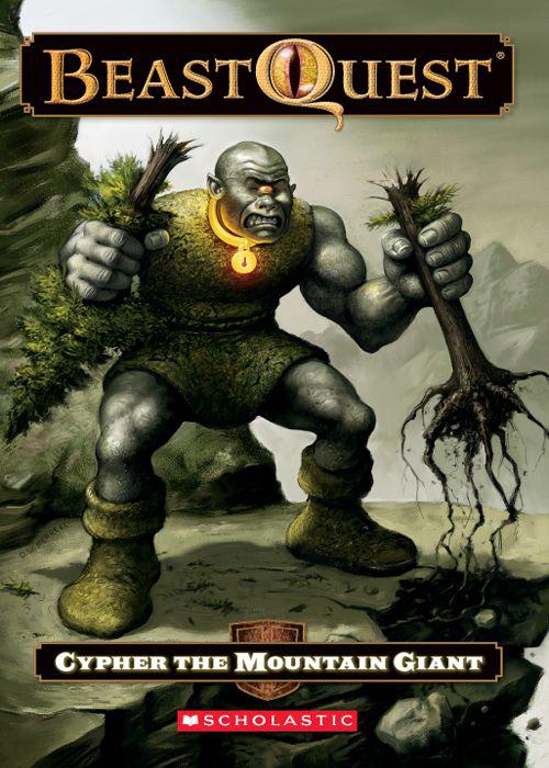 Beast Quest #3: Cypher the Mountain Giant by Adam Blade