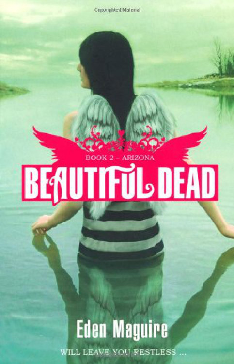 Beautiful Dead 02 - Arizona by Eden Maguire