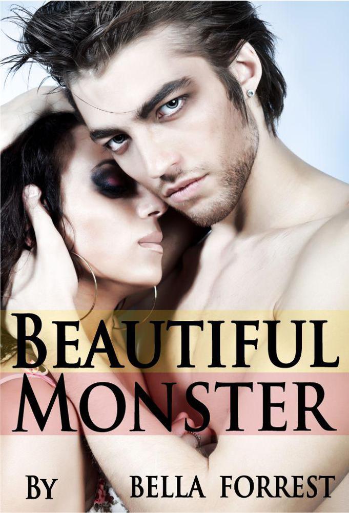 Beautiful Monster by Forrest, Bella