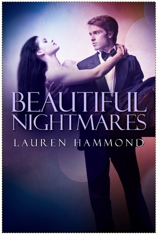 Beautiful Nightmares (2013) by Lauren Hammond