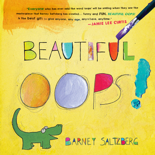 Beautiful Oops! (2010) by Barney Saltzberg