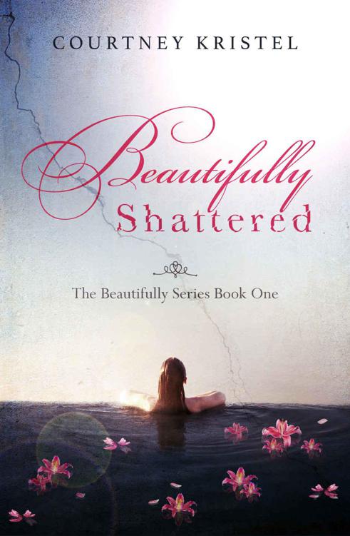 Beautifully Shattered (The Beautifully Series Book 1)