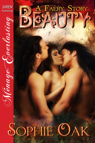 Beauty [A Faery Story 3] (Siren Publishing Ménage Everlasting) (2012)