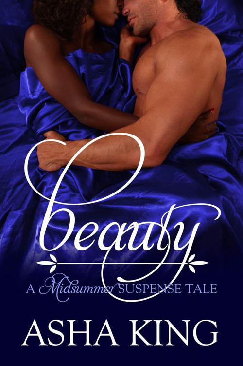 Beauty (A Midsummer Suspense Tale) by King, Asha