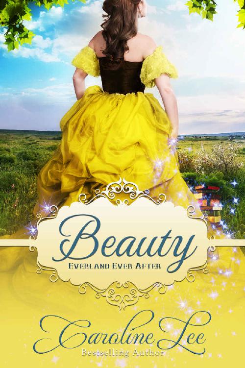 Beauty: an Everland Ever After Tale by Caroline Lee