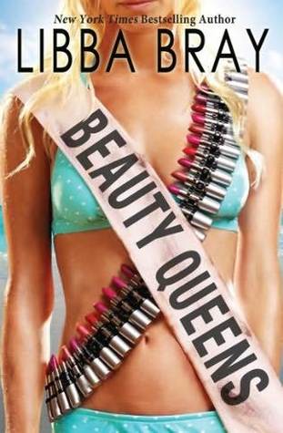 Beauty Queens (2011) by Libba Bray