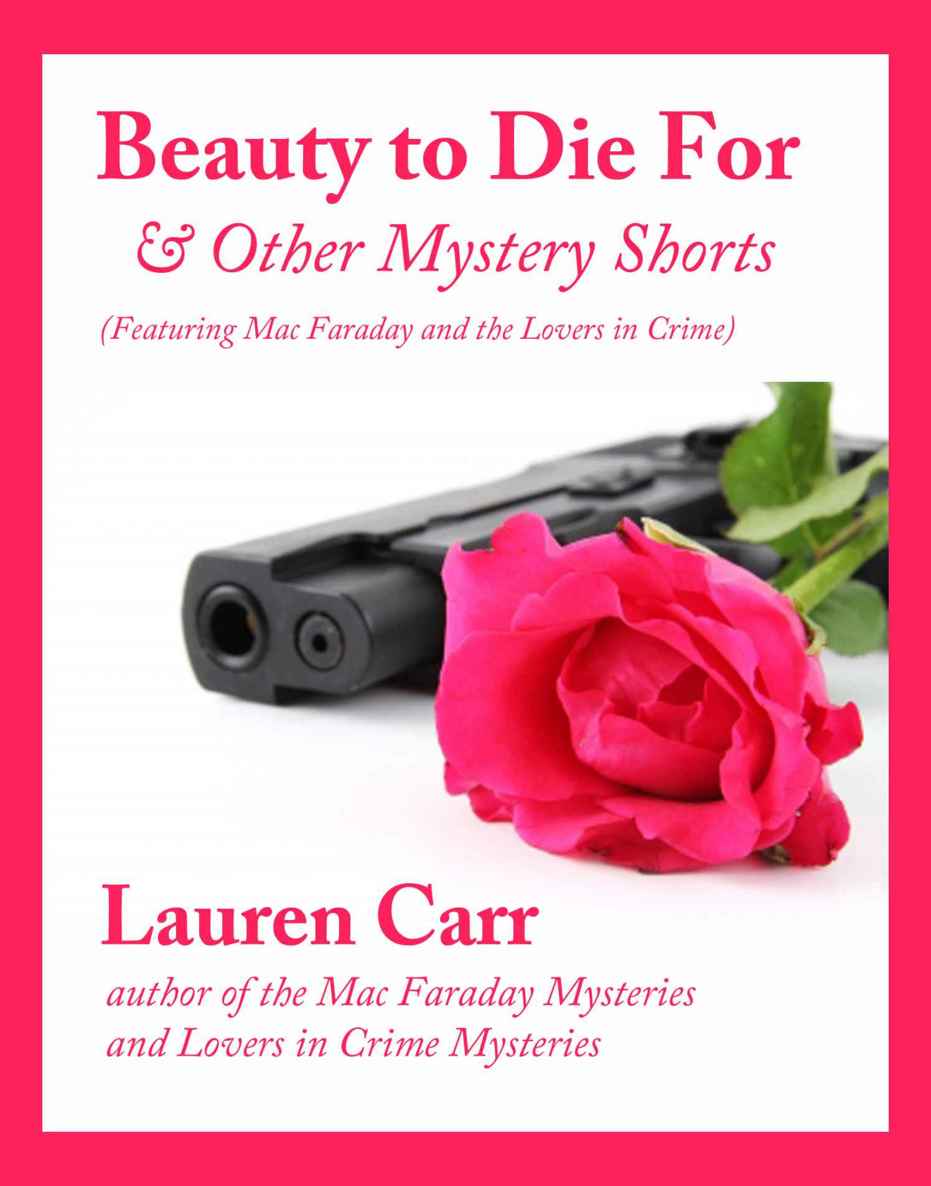 Beauty to Die For and Other Mystery Shorts