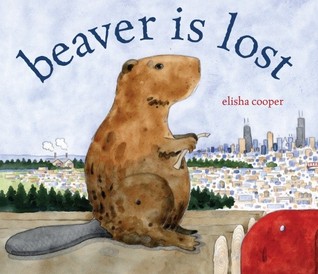 Beaver Is Lost (2010) by Elisha Cooper