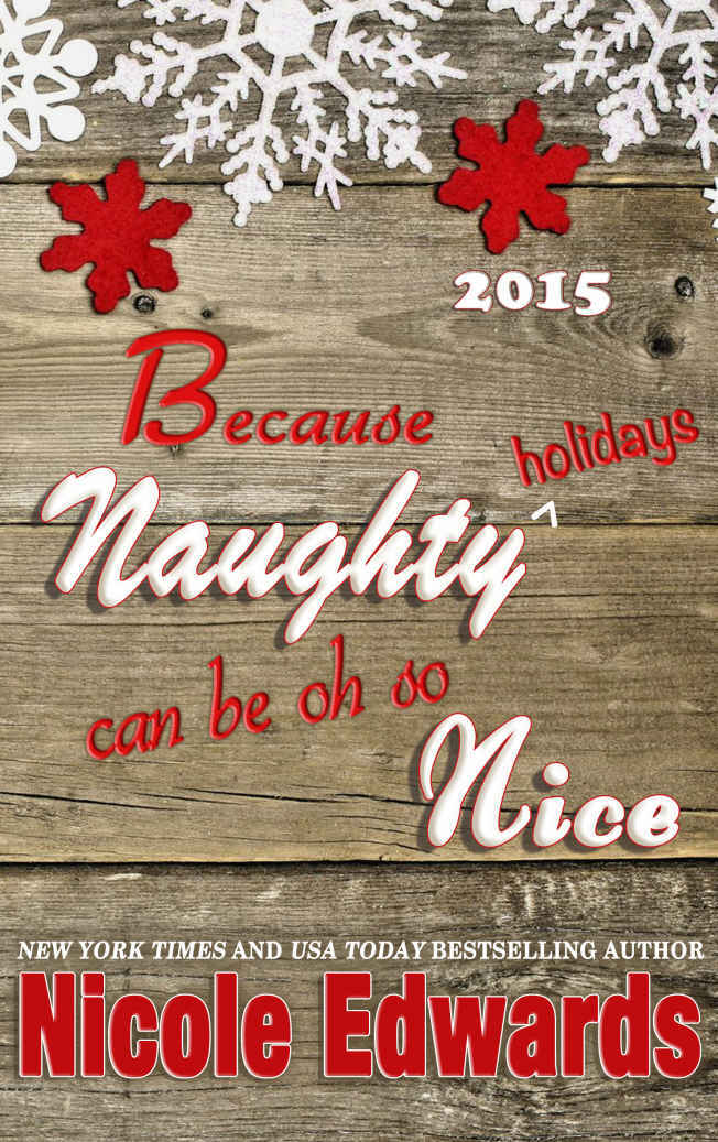 Because Naughty Holidays Can Be Oh So Nice 2015