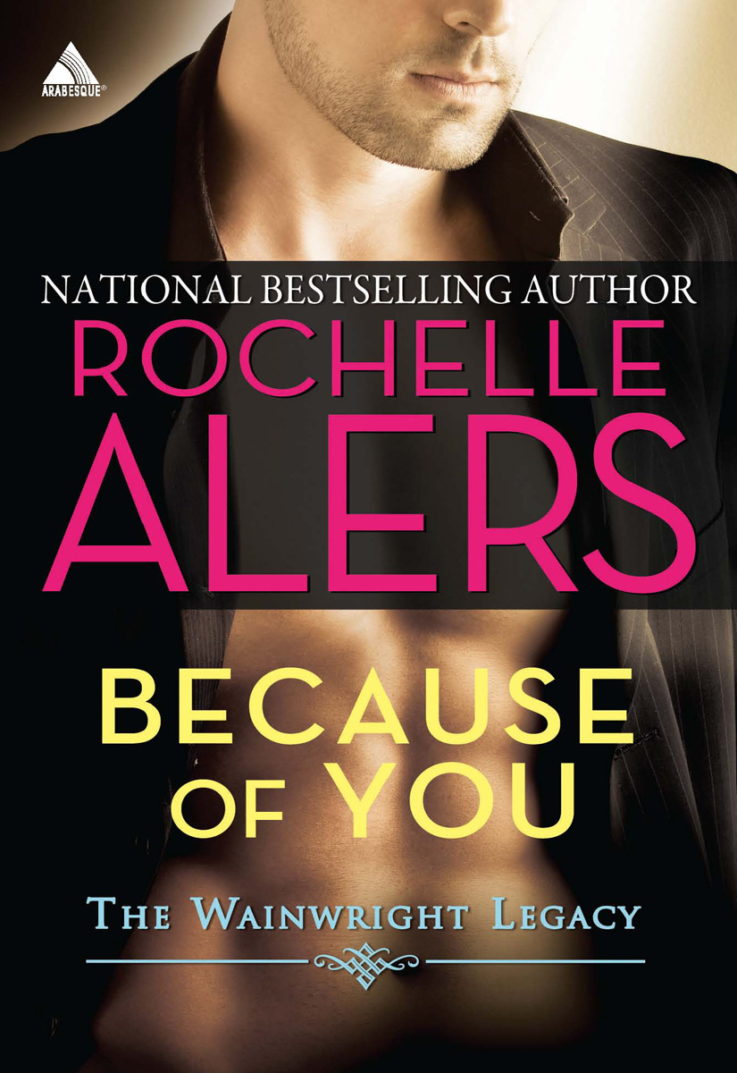 Because of You (2010) by Rochelle Alers