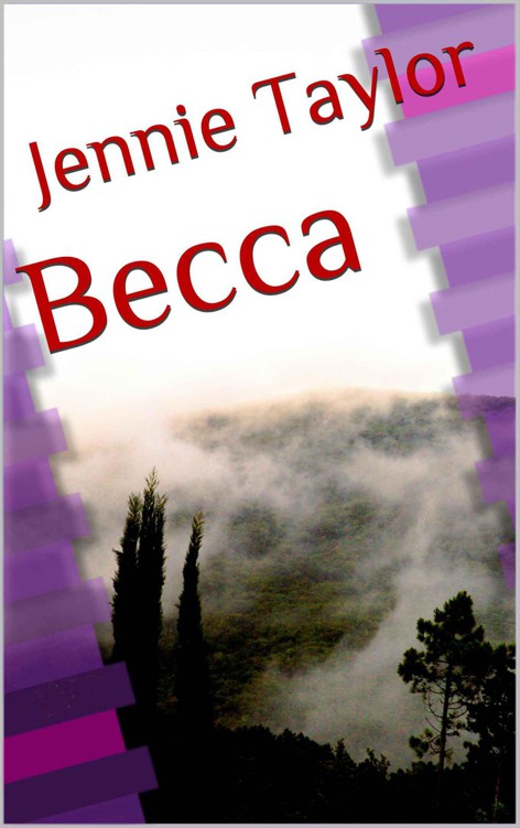 Becca by Taylor, Jennie