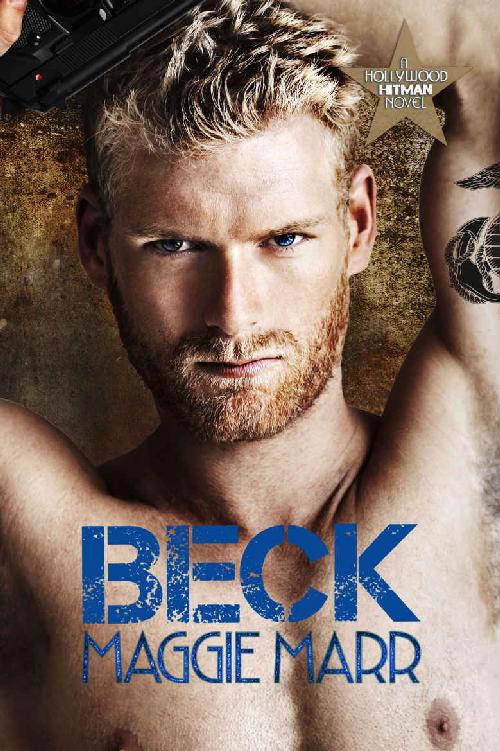 Beck: Hollywood Hitman by Maggie Marr