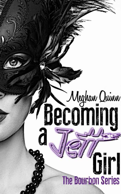 Becoming a Jett Girl (The Bourbon Series)