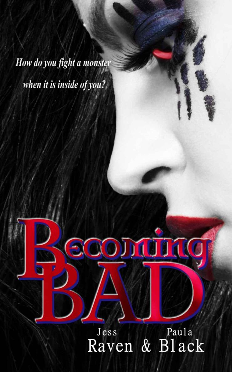 Becoming Bad (The Becoming Novels) by Raven, Jess