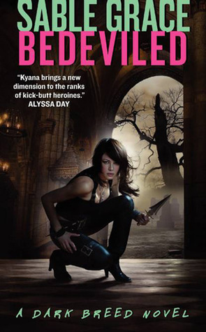 Bedeviled (2011) by Sable Grace