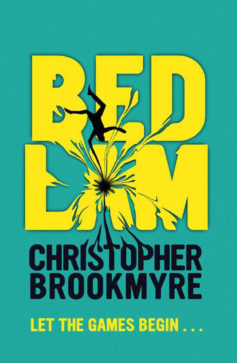 Bedlam by Brookmyre, Christopher