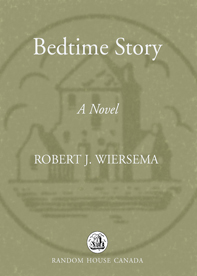 Bedtime Story (2010) by Robert J. Wiersema