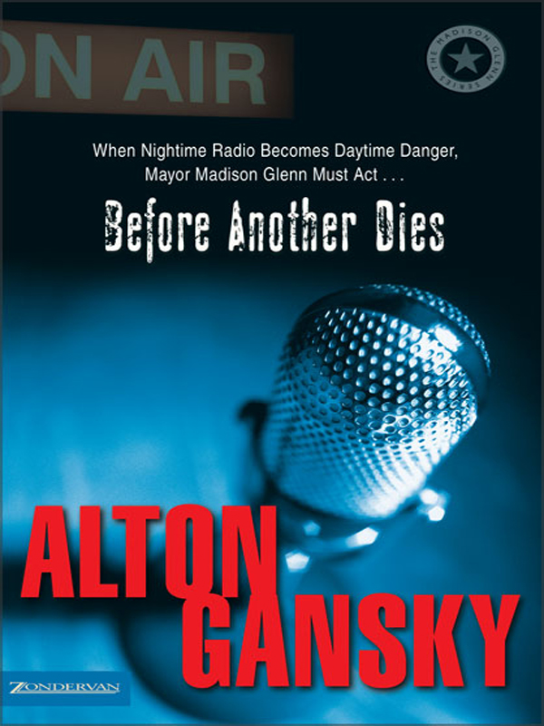 Before Another Dies by Alton L. Gansky