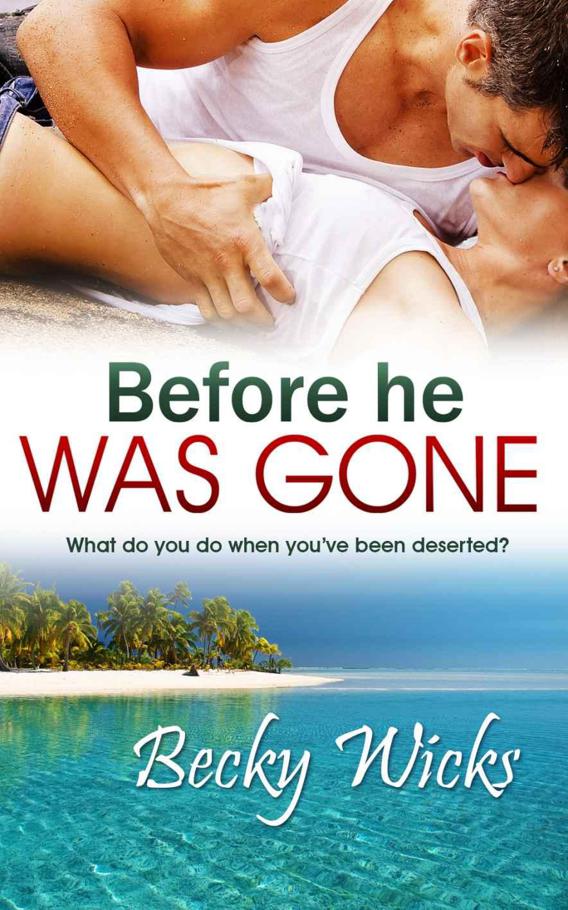 Before He Was Gone: Starstruck Book 2 by Becky Wicks