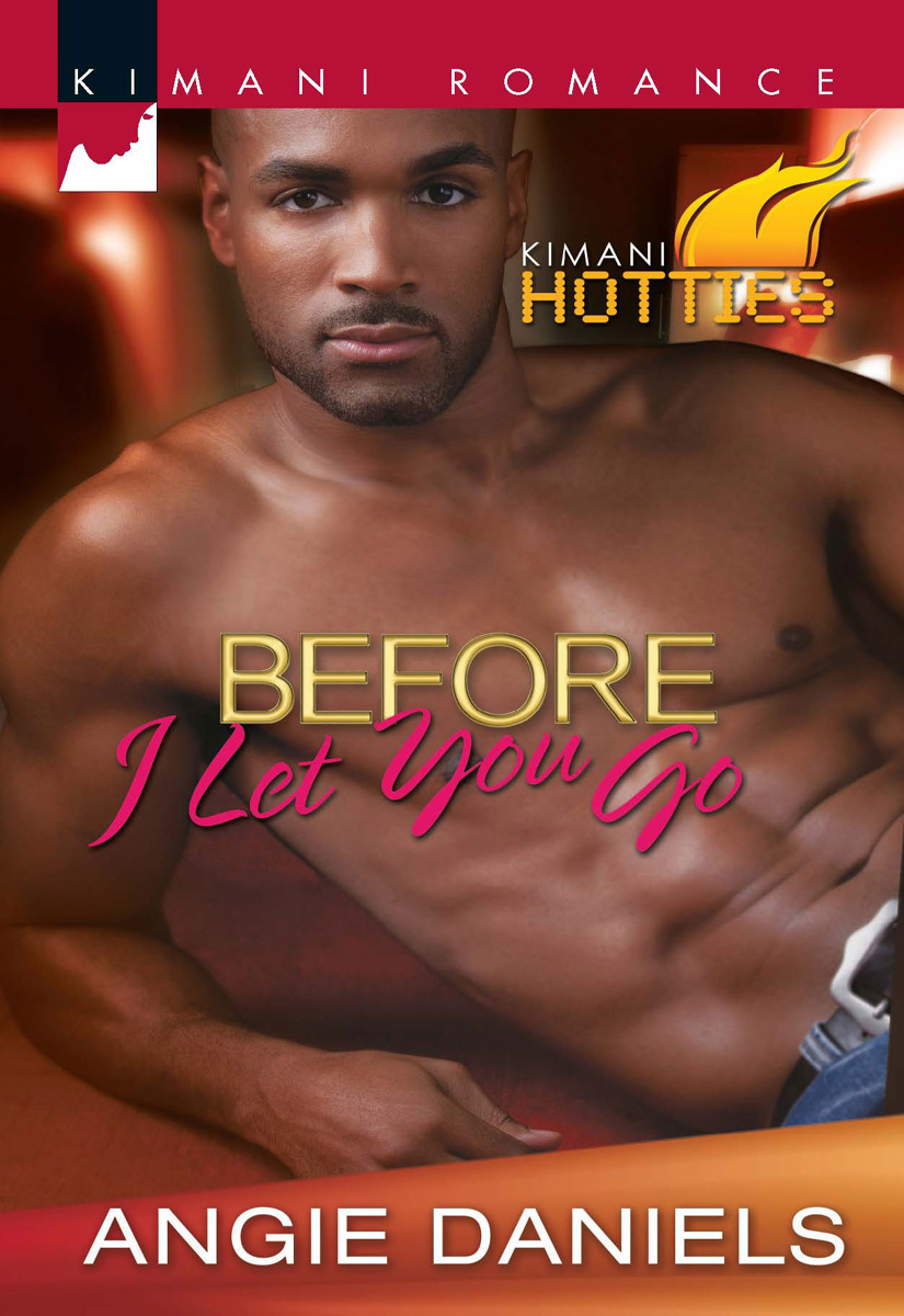 Before I Let You Go (2010) by Angie Daniels