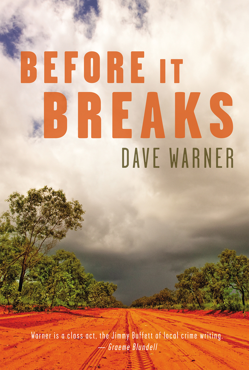 Before It Breaks (2015) by Dave Warner