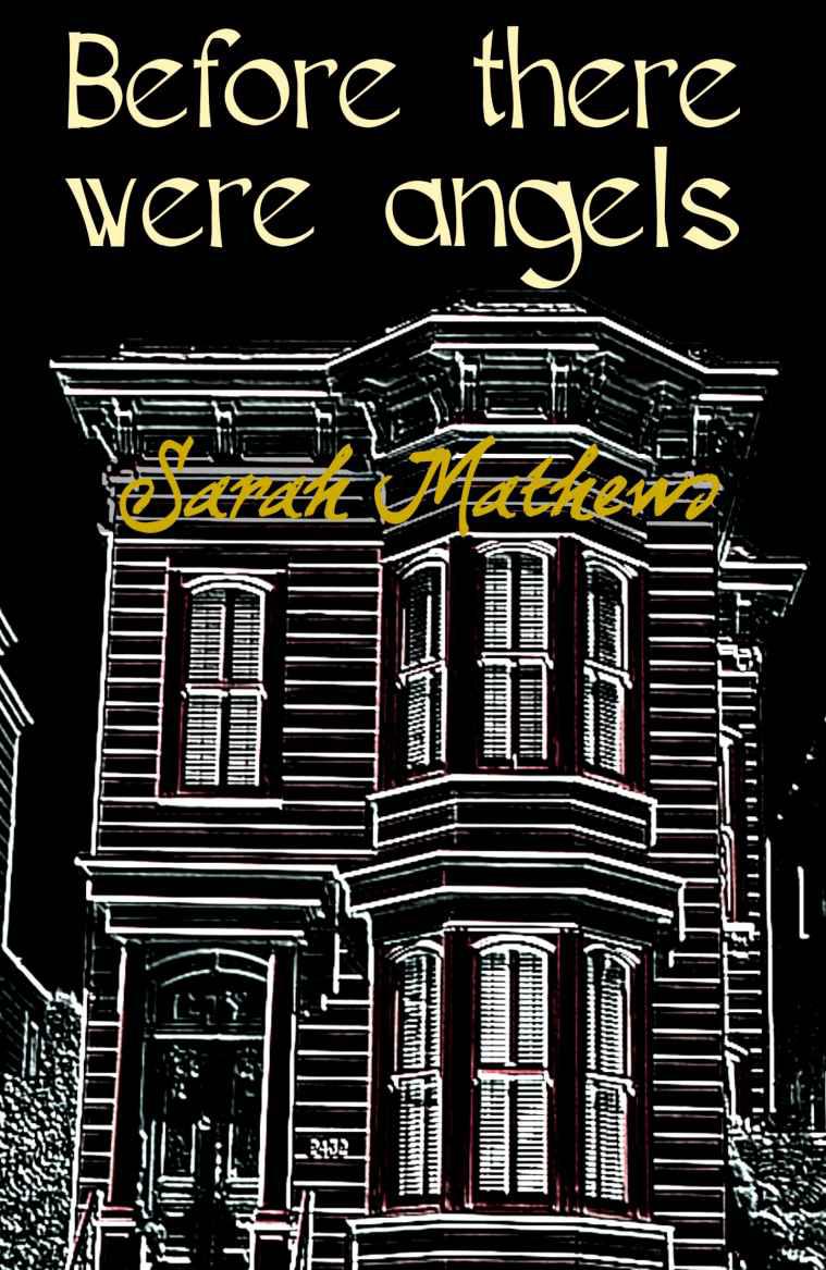 Before There Were Angels by Sarah Mathews