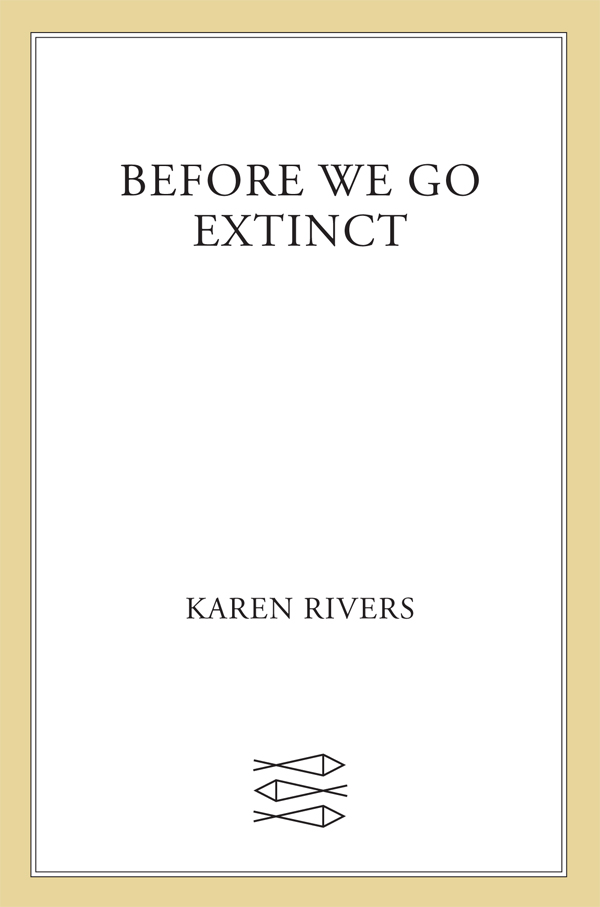 Before We Go Extinct