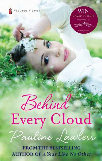 Behind Every Cloud by Lawless, Pauline