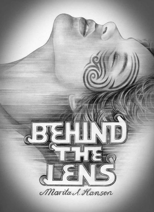 Behind the Lens (Behind the Lives)