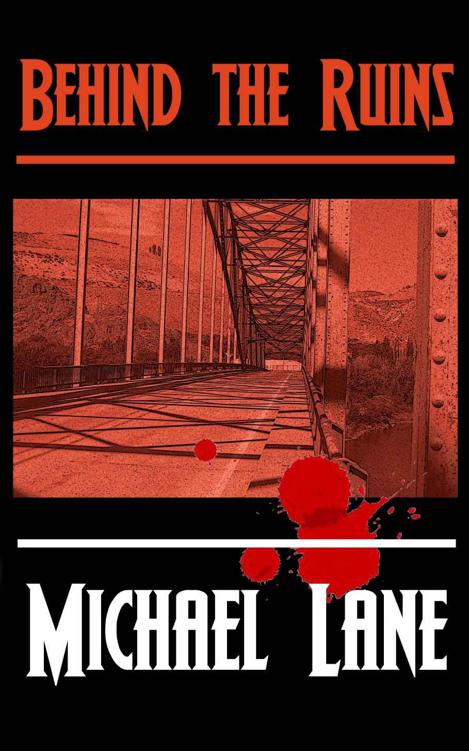 Behind the Ruins (Stories of the Fall) by Lane, Michael