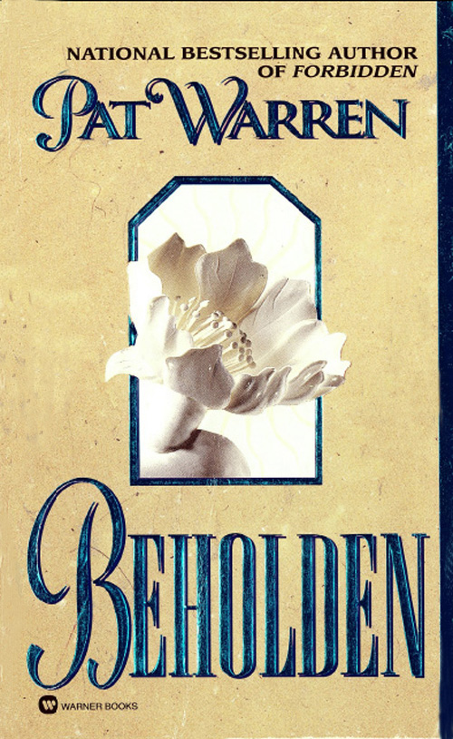 Beholden (2009) by Pat Warren