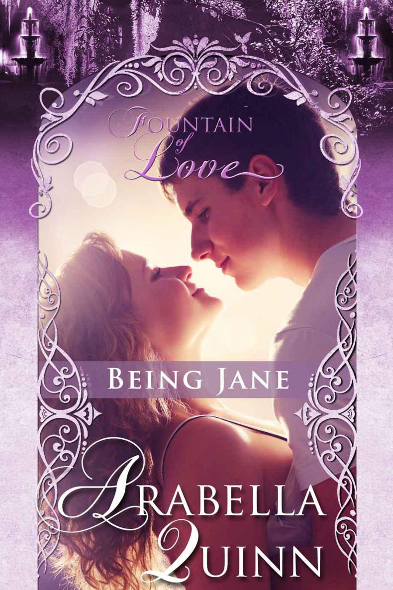 Being Jane: A New Adult Erotic Romance: Fountain of Love by Quinn, Arabella