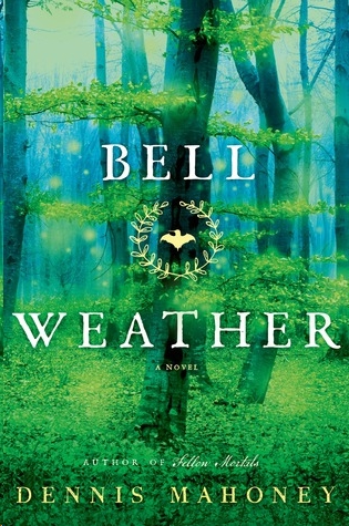 Bell Weather by Dennis  Mahoney